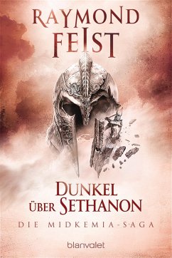 Dunkel über Sethanon / Midkemia Saga Bd.4 - Feist, Raymond