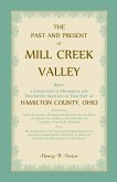 The Past and Present of Mill Creek Valley