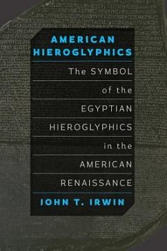 American Hieroglyphics - Irwin, John T