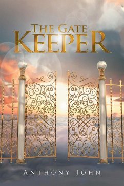 The Gate Keeper - Anthony John