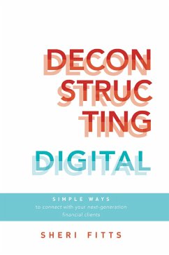 Deconstructing Digital - Fitts, Sheri
