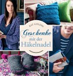 Geschenke mit der Häkelnadel