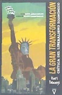 La gran transformación : crítica del liberalismo económico - Polanyi, Karl