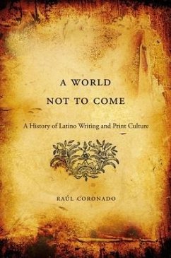 A World Not to Come - Coronado, Raúl