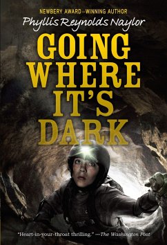 Going Where It's Dark - Naylor, Phyllis Reynolds