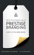 Rethinking Prestige Branding - Bild 1