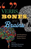 Verbs, Bones, and Brains