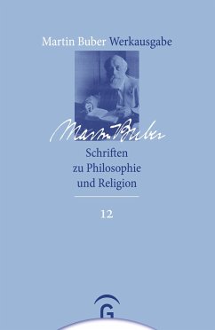 Schriften zu Philosophie und Religion - Buber, Martin;Buber, Martin
