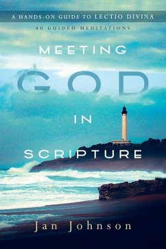 Meeting God in Scripture - Johnson, Jan