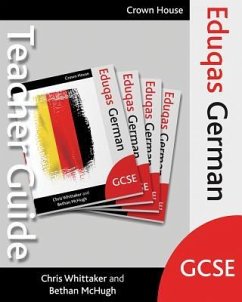 Eduqas GCSE German Teacher Guide - Whittaker, Chris; Mchugh, Bethan