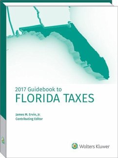 Florida Taxes, Guidebook to (2017) - Cch Tax Law; Ervin, Jr.