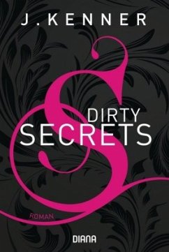 Dirty Secrets / Dallas & Jane Bd.1 - Kenner, J.
