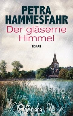 Der gläserne Himmel - Hammesfahr, Petra