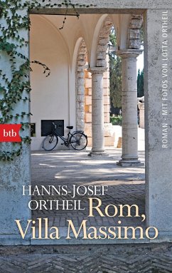 Rom, Villa Massimo - Ortheil, Hanns-Josef