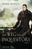 Der Weg des Inquisitors / Inquisitor Bd.1