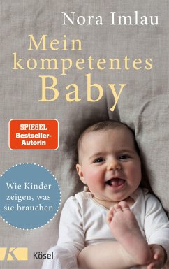 Mein kompetentes Baby - Imlau, Nora