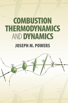 Combustion Thermodynamics and Dynamics - Powers, Joseph M.