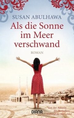 Als die Sonne im Meer verschwand - Abulhawa, Susan