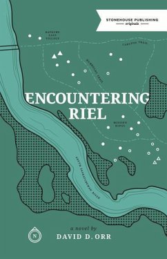 Encountering Riel - Orr, David D