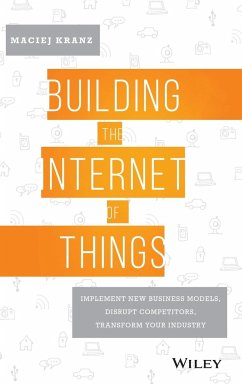 Building the Internet of Things - Kranz, Maciej