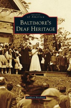 Baltimore's Deaf Heritage - Brockway, Kathleen