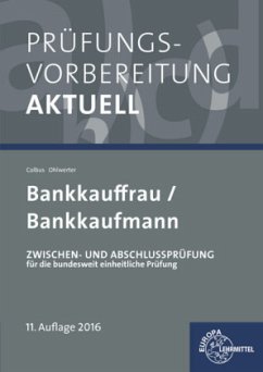 Prüfungsvorbereitung aktuell - Bankkauffrau/Bankkaufmann - Colbus, Gerhard; Ohlwerter, Konrad