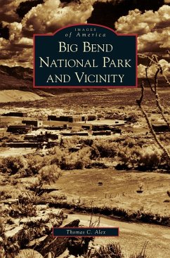 Big Bend National Park and Vicinity - Alex, Thomas C.