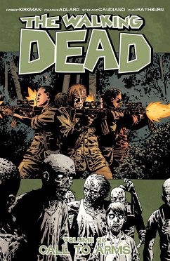 The Walking Dead Volume 26: Call To Arms - Kirkman, Robert
