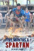 Five Months a Spartan