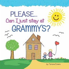 PLEASE...Can I Just Stay at GRAMMY'S? - Evans, Teresa