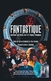 Fantastique: Interviews with Horror, Sci-Fi & Fantasy Filmmakers (Volume I) (hardback)