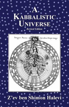 A Kabbalistic Universe - Halevi, Z'Ev Ben Shimon