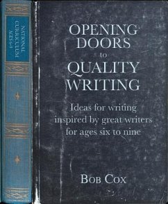 Opening Doors to Quality Writing - Cox, Bob