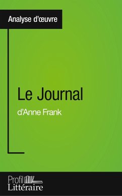 Le Journal d'Anne Frank (Analyse approfondie) - Paquet, Fanny