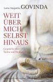 Weit über mich selbst hinaus