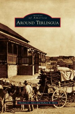 Around Terlingua - Alex, Thomas C.; Wirt, Robert E.