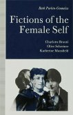 Fictions of the Female Self
