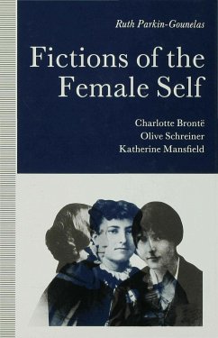 Fictions of the Female Self - Parkin-Gounelas, R.