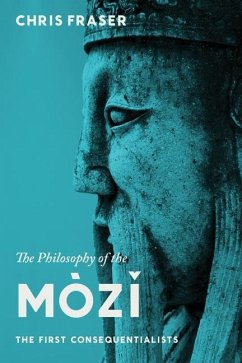 The Philosophy of the Mozi - Fraser, Chris