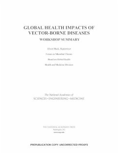 Global Health Impacts of Vector-Borne Diseases - National Academies of Sciences Engineering and Medicine; Health And Medicine Division; Board On Global Health; Forum on Microbial Threats