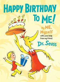 Happy Birthday to Me! by Me, Myself - Seuss