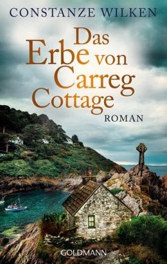 Das Erbe von Carreg Cottage - Wilken, Constanze