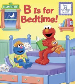 B Is for Bedtime! (Sesame Street) - Kleinberg, Naomi