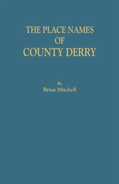 Place Names of County Derry - Mitchell, Brian