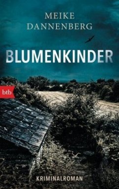 Blumenkinder / Nora Klerner & Johan Helms Bd.1 - Dannenberg, Meike