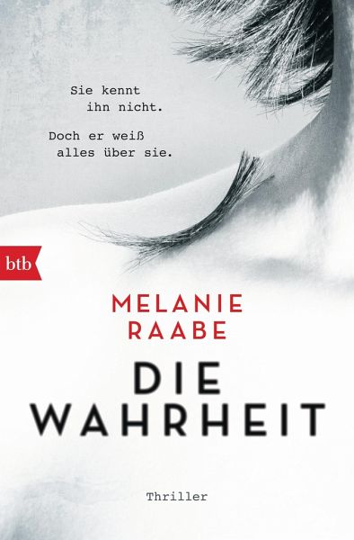 Die Wahrheit Buch Von Melanie Raabe Portofrei Bei Bucher De