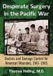 Desperate Surgery in the Pacific War - Bild 1