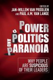 Power, Politics, and Paranoia