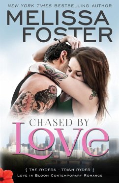 Chased by Love (The Ryders, Contemporary Romance) - Foster, Melissa