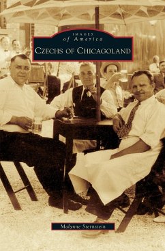 Czechs of Chicagoland - Sternstein, Malynne